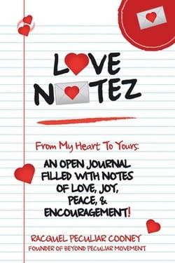 Love Notez|Racquel Peculiar Cooney