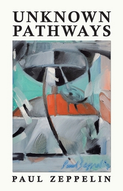 Unknown Pathways|Paul Zeppelin