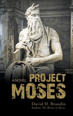 Project Moses|David H. Brandin