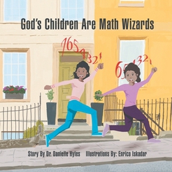 God's Children Are Math Wizards|Danielle Hyles