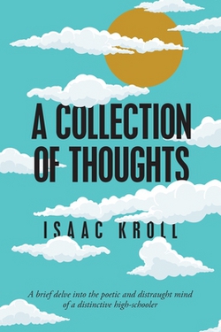 A Collection of Thoughts|Isaac Kroll