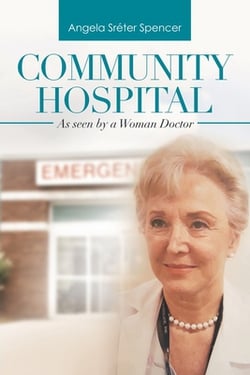 Community Hospital|Angela Sréter Spencer