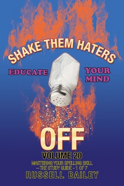 Shake Them Haters off Volume 20|Russell Bailey