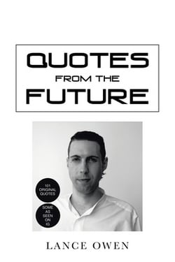 Quotes from the Future|Lance Owen