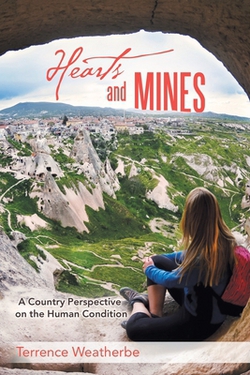 Hearts and Mines|Terrence Weatherbe