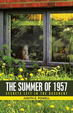 The Summer of 1957|Judith E. Powell