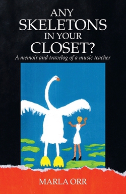 Any Skeletons in Your Closet?|Marla Orr