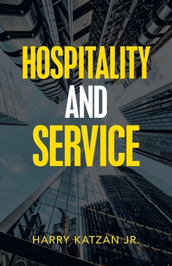 Hospitality and Service|Jr. Harry Katzan