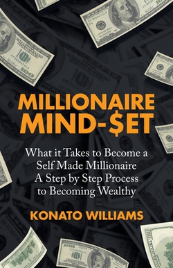 Millionaire Mind-Set|Konato Williams