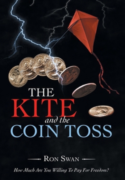 The Kite and the Coin Toss|Ron Swan