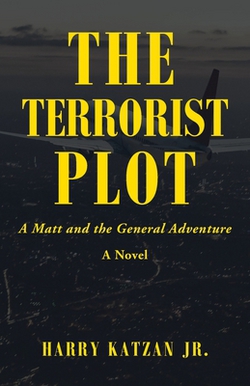 The Terrorist Plot|Jr. Harry Katzan