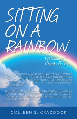 Sitting on a Rainbow|Colleen S. Craddock
