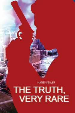 The Truth, Very Rare|Hanes Segler