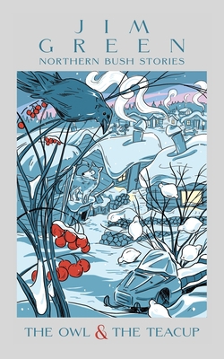 The Owl & the Teacup|Jim Green