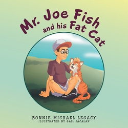 Mr. Joe Fish and His Fat Cat|Bonnie Michael Legacy