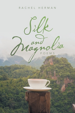 Silk and Magnolia|Rachel Herman