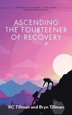 Ascending the Fourteener of Recovery|Kc Tillman