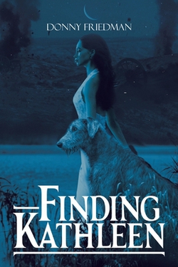 Finding Kathleen|Donny Friedman