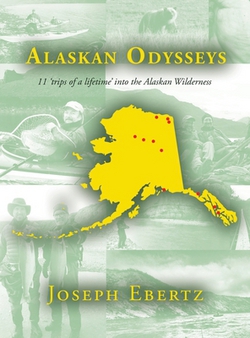 Alaskan Odysseys|Joseph Ebertz