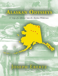 Alaskan Odysseys|Joseph Ebertz