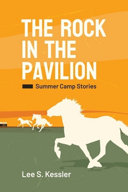 The Rock in the Pavilion|Lee S. Kessler