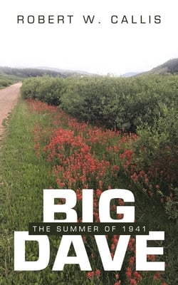 Big Dave|Robert W. Callis