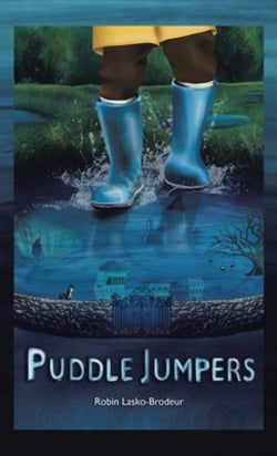 Puddle Jumpers|Robin Lasko-Brodeur
