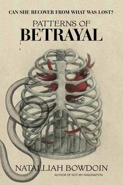 Patterns of Betrayal|Natalliah Bowdoin