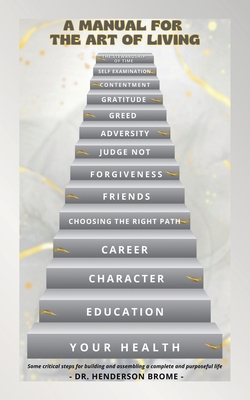 A Manual for the Art of Living|Henderson Brome