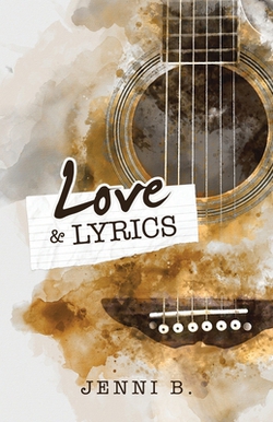 Love and Lyrics|Jenni B