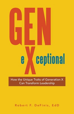 Gen-eXceptional|Robert F. Definis Edd
