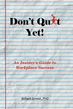 Don't Quit Yet!|Robert Ernest