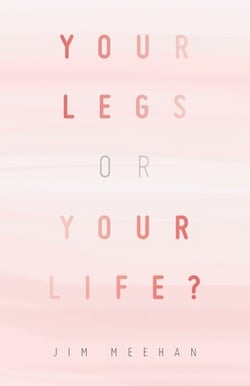 Your Legs or Your Life?|Jim Meehan
