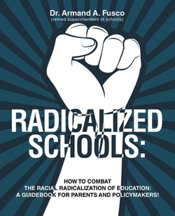 Radicalized Schools|Armand A. Fusco