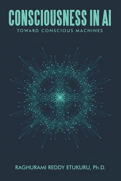 Consciousness in AI|Raghurami Reddy Etukuru