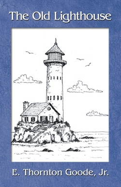 The Old Lighthouse|Jr. E. Thornton Goode