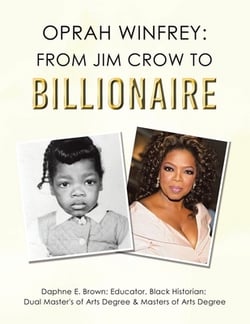 Oprah Winfrey|Daphne E. Brown