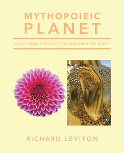 Mythopoieic Planet|Richard Leviton