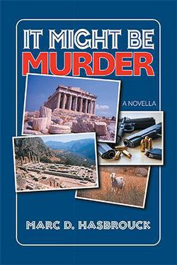 It Might Be Murder|Marc D. Hasbrouck