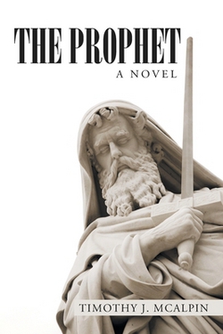 The Prophet|Timothy J. McAlpin