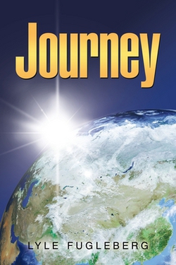Journey|Lyle Fugleberg