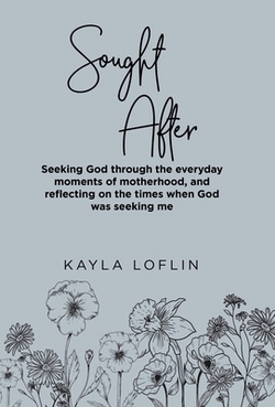 Sought After|Kayla Loflin