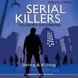 Serial Killers - Philosophy for Everyone|Fritz Allhoff