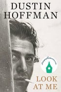 Dustin Hoffman - Look at Me Autographed (Hardcover)