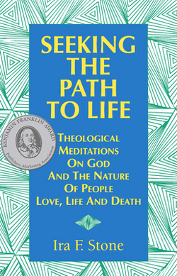 Seeking the Path to Life|Ira Stone