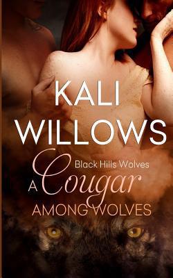 A Cougar Among Wolves|Kali Willows