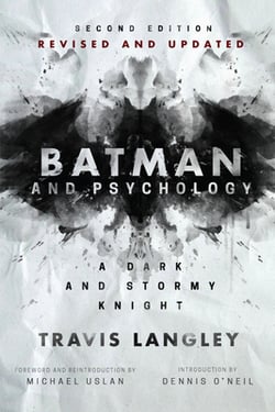 Batman and Psychology|Travis Langley