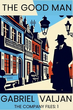 The Good Man|Gabriel Valjan
