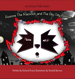 Roscoe The Raccoon and The Big City Rescue|Richard Evans
