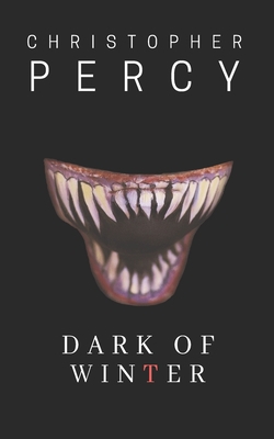 Dark of Winter|Christopher Percy